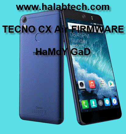 حصريا فلاشة TECNO CX Air MT6737M 7.0 FIRMWARE