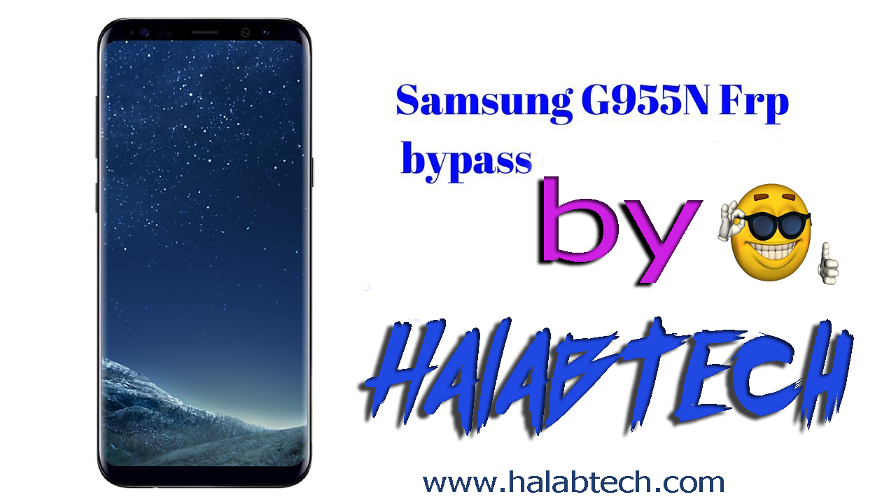حصرياًإزالة FRP لجهاز Samsung Galaxy S8 Plus SM-G955N/حمايةU1 أصدار7.0